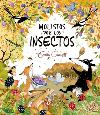 Molestos Por Los Insectos, Emily Gravett - Gebonden - 9788491457763