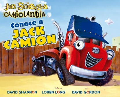 Conoce a Jack Camión, Jon Scieszka - Gebonden - 9788491457947