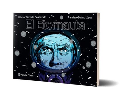 El Eternauta (Cómic) / The Eternaut (Comic Book), Héctor Germán Oesterheld - Gebonden - 9788491749264