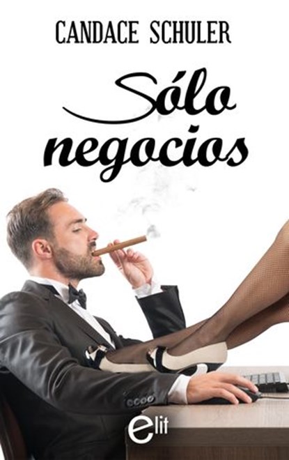 Solo negocios, Candace Schuler - Ebook - 9788491888659