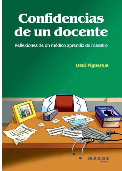 Confidencias de un docente, Dani Figuerola - Paperback - 9788492442515