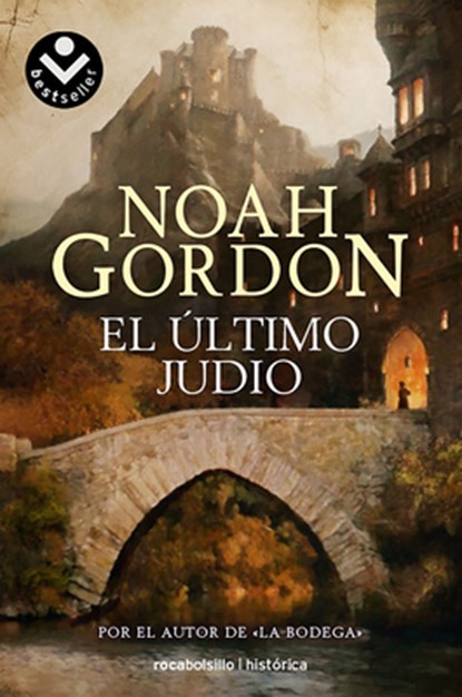 El Último Judío / The Last Jew, Noah Gordon - Paperback - 9788492833672