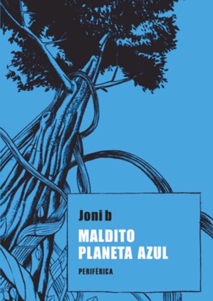Maldito Planeta Azul, Joni B - Paperback - 9788492865659