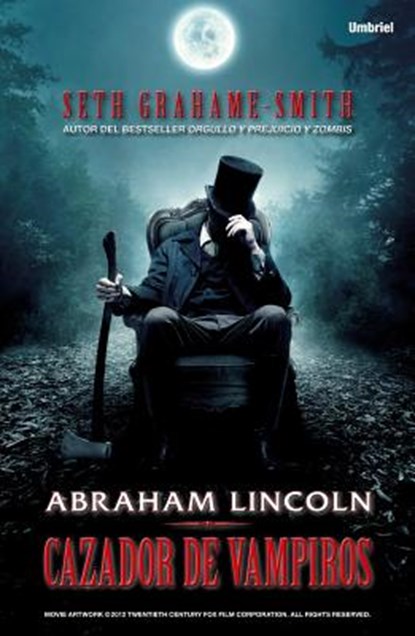 SPA-ABRAHAM LINCOLN CAZADOR DE, Seth Grahame-Smith - Paperback - 9788492915149
