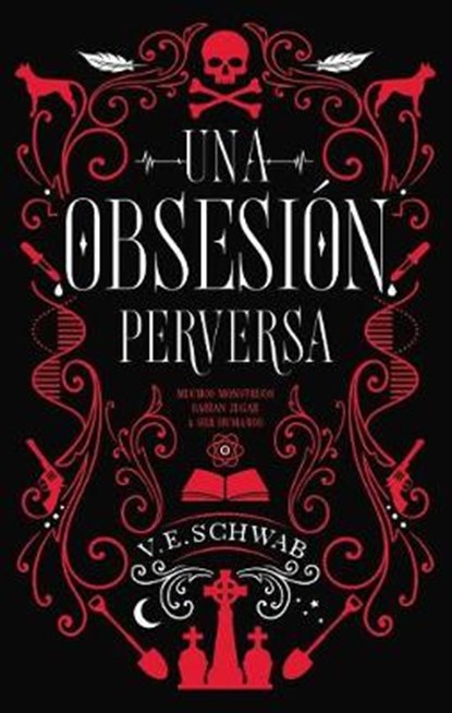Una obsesión perversa / Vicious, SCHWAB,  V. E. - Paperback - 9788492918188