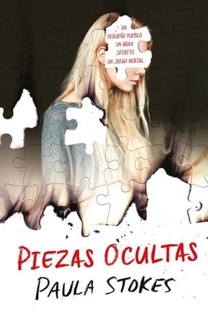 Piezas ocultas / Hidden Pieces, STOKES,  Paula - Paperback - 9788492918522