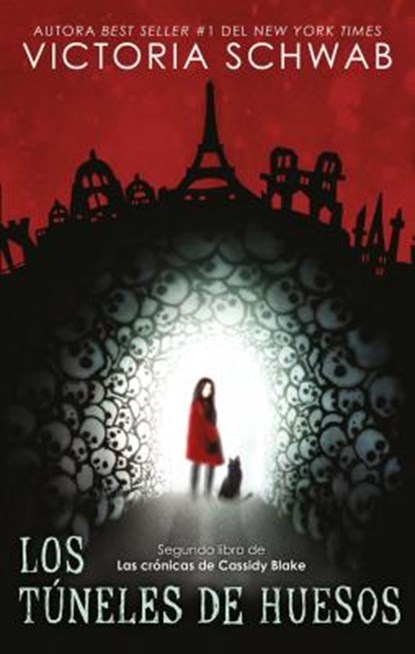 SPA-TUNELES DE HUESOS LOS (CIU, Victoria Schwab - Paperback - 9788492918720