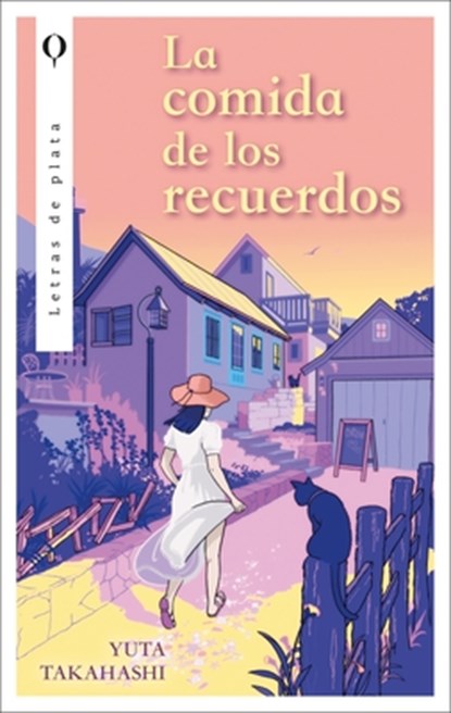 Comida de Los Recuerdos, La, Yuta Takahashi - Paperback - 9788492919598