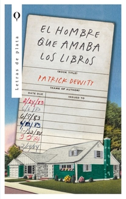 Hombre Que Amaba Los Libros, El, Patrick DeWitt - Paperback - 9788492919888