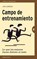 Campo de entrenamiento/ Training Camp, GORDON,  Jon - Paperback - 9788492921232