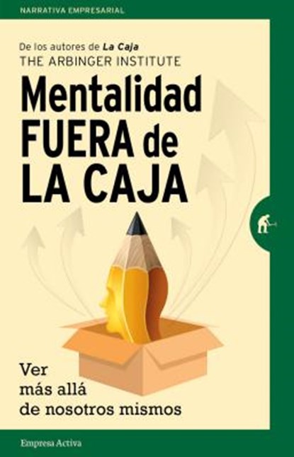 SPA-MENTALIDAD FUERA DE LA CAJ, Arbinger Institute - Paperback - 9788492921577