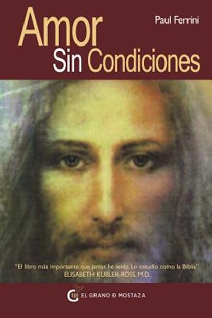SPA-AMOR SIN CONDICIONES, Paul Ferrini - Paperback - 9788493727444