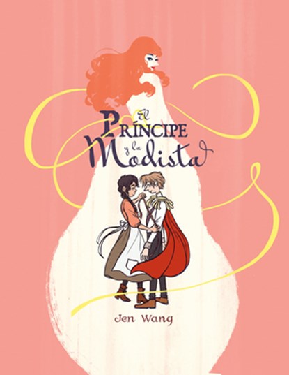 SPA-PRINCIPE Y LA MODISTA / TH, Jen Wang - Paperback - 9788494506369