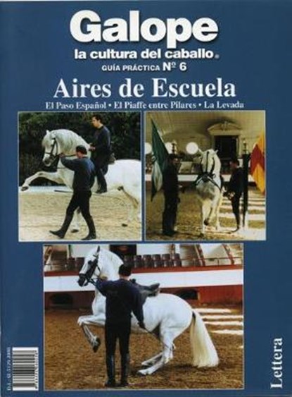 Aires de Escuela. El Paso Espaol. El Piaffe Entre Pilares. La Levada, Various Authors - Paperback - 9788496060418