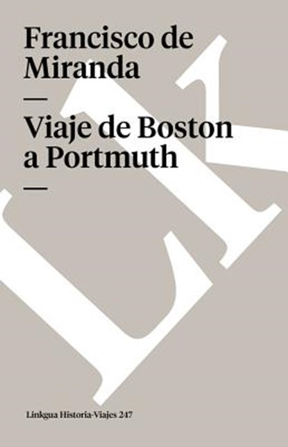 Viaje de Boston a Portmuth, Francisco De Miranda - Paperback - 9788496290655