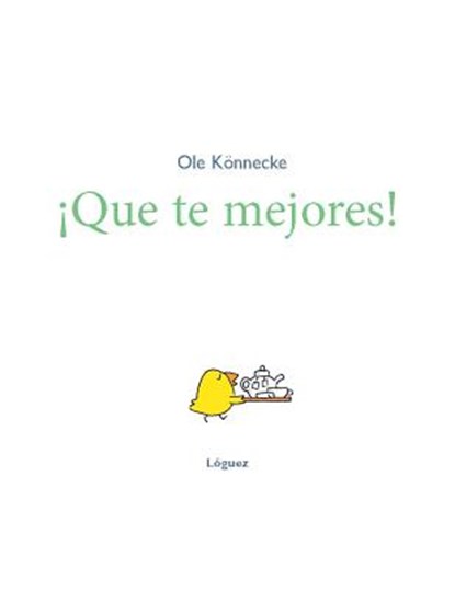 Que Te Mejores!, Ole Konnecke - Gebonden - 9788496646957