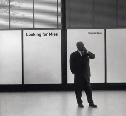 Looking for Mies, Ricardo Daza - Paperback - 9788496954373
