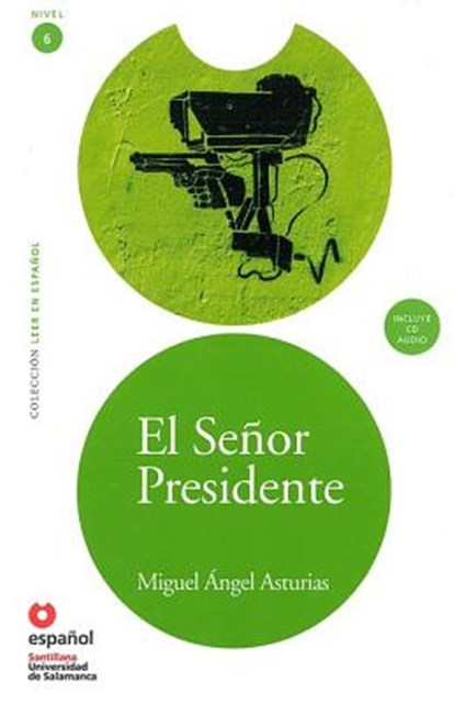 El Senor Presidente (Ed11+cd) [The President (Ed11]cd)], Miguel Angel Asturias - Paperback - 9788497131254