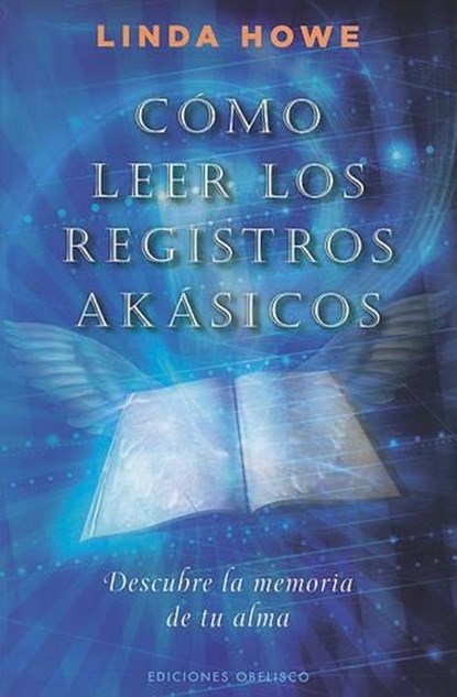 Como Leer Los Registros Akasicos, Linda Howe - Paperback - 9788497777148