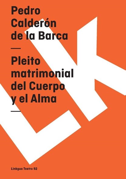Pleito matrimonial del Cuerpo y el Alma, Pedro Calderón De La Barca - Paperback - 9788498168280