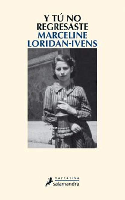 Y Tu No Regresaste, LORIDAN-IVENS,  Marceline - Paperback - 9788498387117