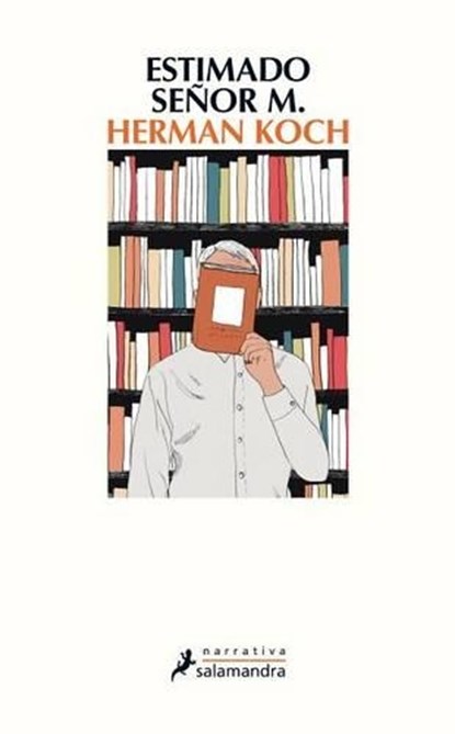 Estimado Senor M., KOCH,  Herman - Paperback - 9788498387254