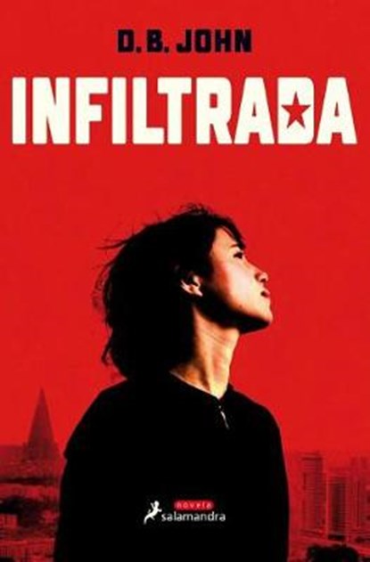 Infiltrada / Star of the North, JOHN,  D. B. - Paperback - 9788498388817