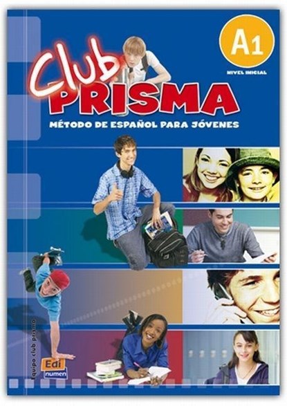 Club Prisma A1, Club Prisma Team ; Maria Jose Gelabert - Paperback - 9788498480108