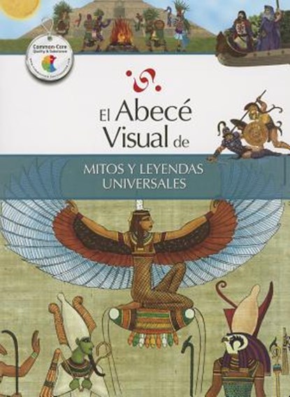 El Abece Visual de Mitos y Leyendas Universales = The Illustrated Basics of World Myths and Legends, Marisa Do Brito Barrote - Paperback - 9788499070186