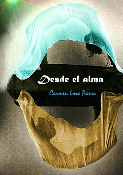 Desde el alma, Carmen Parra Lora - Paperback - 9788499166674