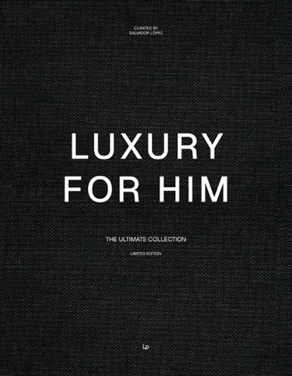 FOR HIM. THE ULTIMATE COLLECTION, Patricia Rodriguez - Gebonden - 9788499365732