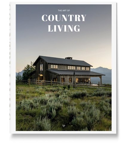 The Art Of Country Living, niet bekend - Gebonden - 9788499365848