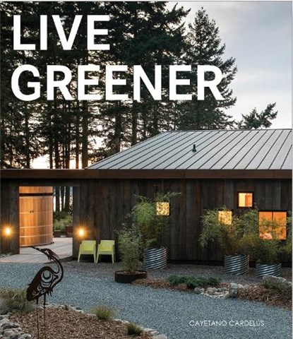 Live Greener, CARDELIUS,  Cayetano - Gebonden - 9788499366586
