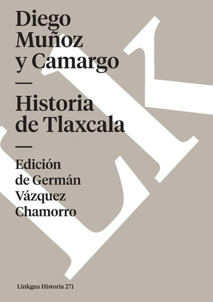 Historia de Tlaxcala, Diego Muñoz Camargo - Paperback - 9788499531694