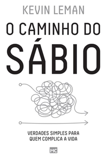 O caminho do sabio, Kevin Leman - Paperback - 9788543304861