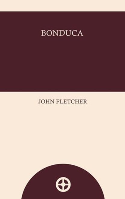 Bonduca, John Fletcher - Ebook - 9788552154853