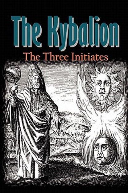 The Kybalion, Three Initiates - Paperback - 9788562022081