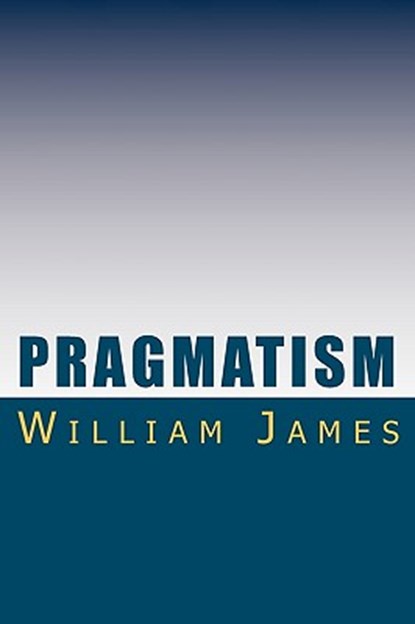 Pragmatism, William James - Paperback - 9788562022722