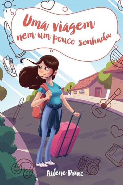 Uma viagem nem um pouco sonhada, Arlene Diniz - Paperback - 9788566941319