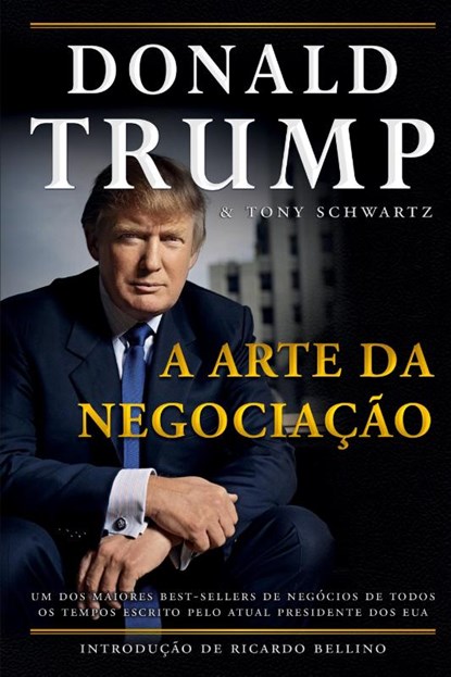 Donald Trump - A Arte da Negociacao, Donald Trump - Paperback - 9788568014479