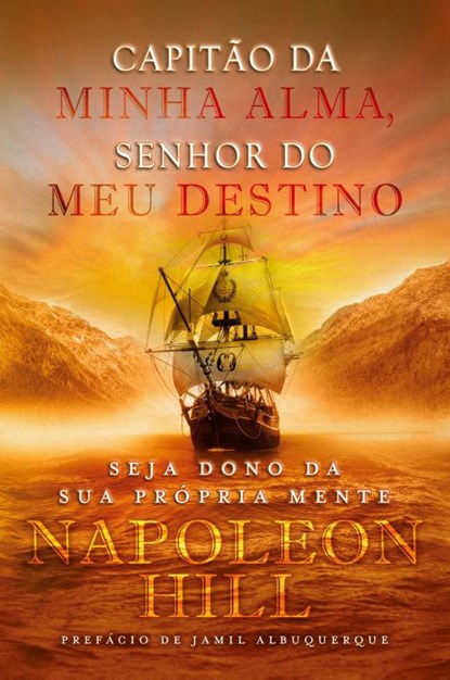 Capitao da Minha Alma, Senhor do meu Destino, Napoleon Hill - Paperback - 9788568014912