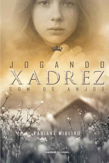 Jogando xadrez com os anjos, Fabiane Ribeiro - Paperback - 9788579303234