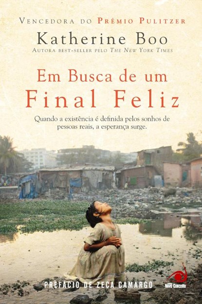 Em Busca de um Final Feliz, Katherine Boo - Paperback - 9788581630328