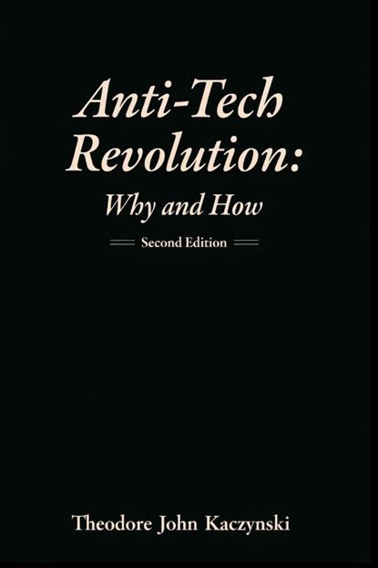 Anti-Tech Revolution, Theodore Kaczynski - Paperback - 9788583098720