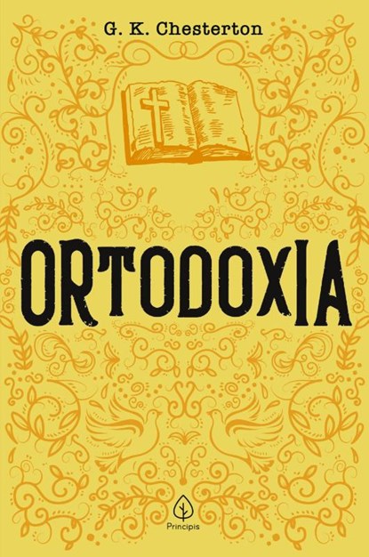 Ortodoxia, G K Chesterton - Paperback - 9788594318923