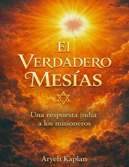 El Verdadero Mesias, Aryeh Kaplan - Paperback - 9788681029893