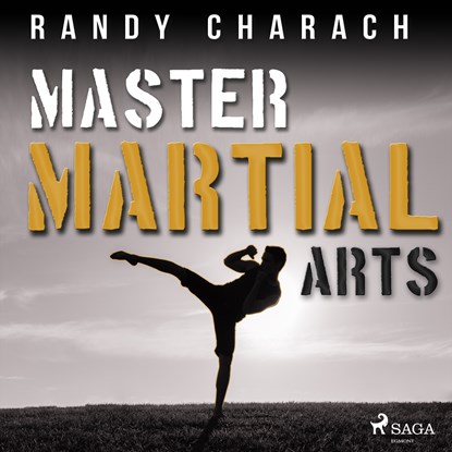 Master Martial Arts, Randy Charach - Luisterboek MP3 - 9788711672808