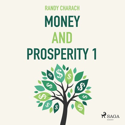 Money and Prosperity 1, Randy Charach - Luisterboek MP3 - 9788711672815