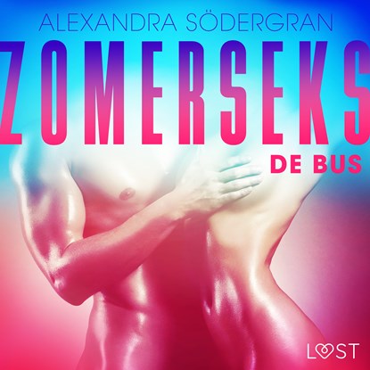 Zomerseks 1: De bus - erotisch verhaal, Alexandra Södergran - Luisterboek MP3 - 9788726097009