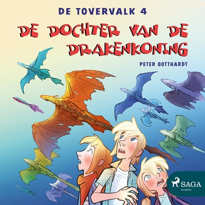De tovervalk 4 - De dochter van de drakenkoning, Peter Gotthardt - Luisterboek MP3 - 9788726127089